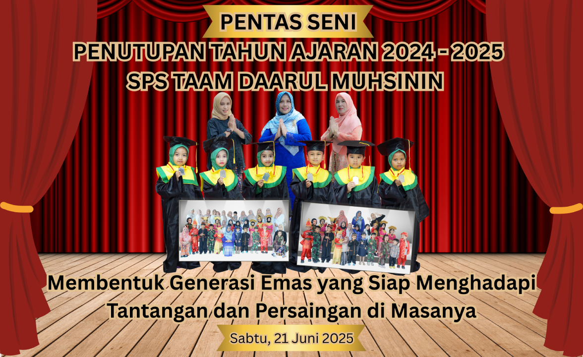 penutupan tahun ajaran 2024 - 2025